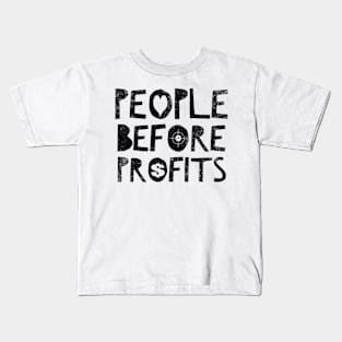 People Before Profits Kids T-Shirt